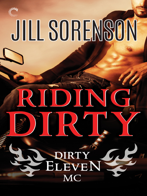 Title details for Riding Dirty by Jill Sorenson - Available
